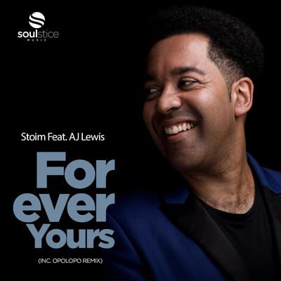 Forever Yours By Stoim, AJ Lewis's cover