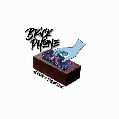Brick Phone (feat. Teflon Donz)'s cover