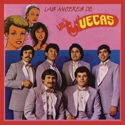 Las Mujeres De Los Muecas's cover