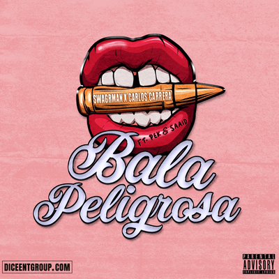 Bala Peligrosa's cover