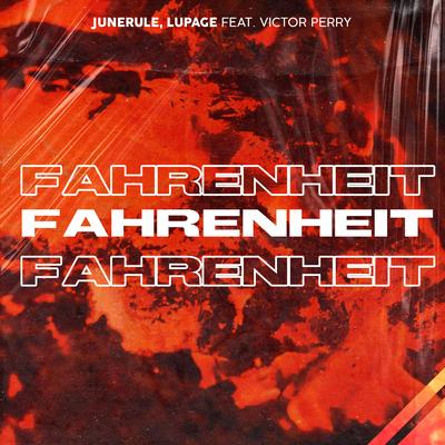 Fahrenheit By Victor Perry, Junerule, Lupage's cover