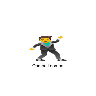 Oompa Loompa By slipmami, Larinhx, Heavy Baile, Leo Justi's cover