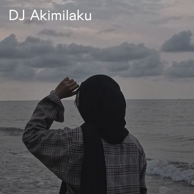 Dj Akimilaku's cover