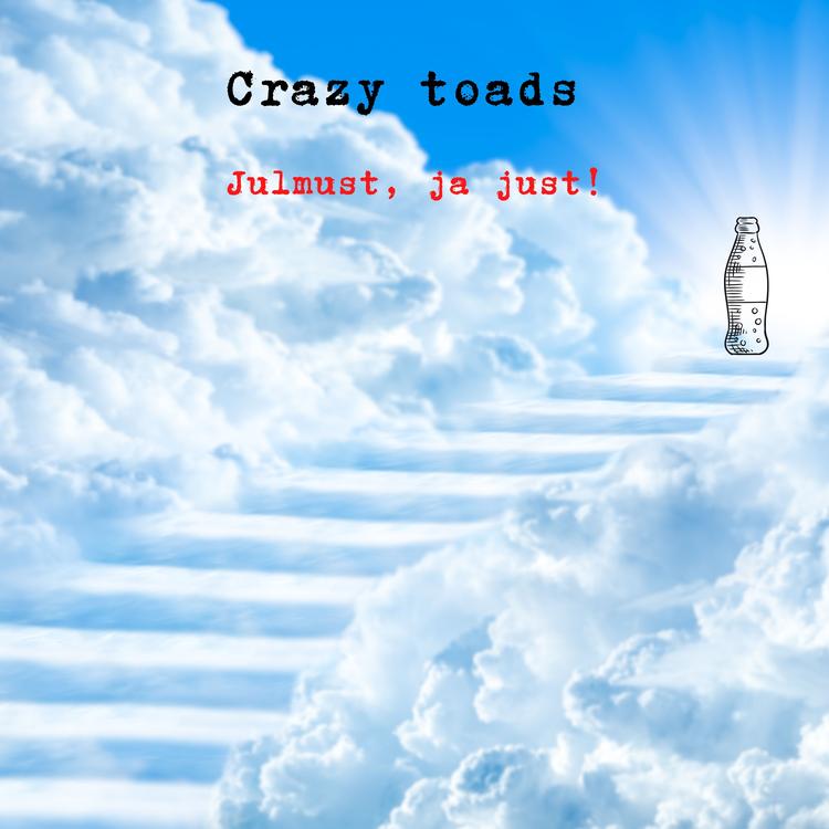 Crazy toads's avatar image