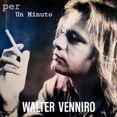 per un minuto By Walter Venniro's cover