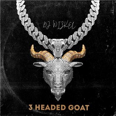 3 Headed Goat By DJ Wizkel, Yxng KA's cover