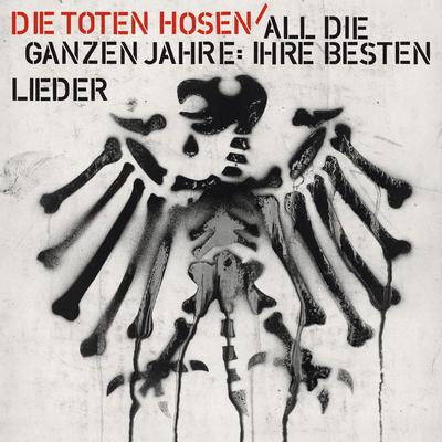 Alles aus Liebe By Die Toten Hosen's cover