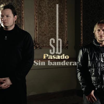 Será By Sin Bandera's cover