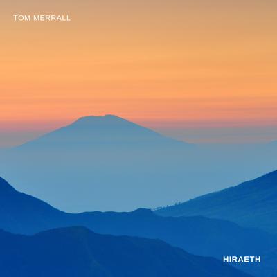 Hiraeth By Tom Merrall's cover