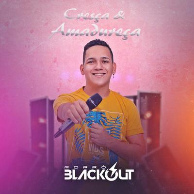 Cresça e Amadureça By Forró Blackout's cover