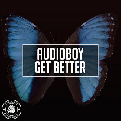 Get Better By Audioboy's cover