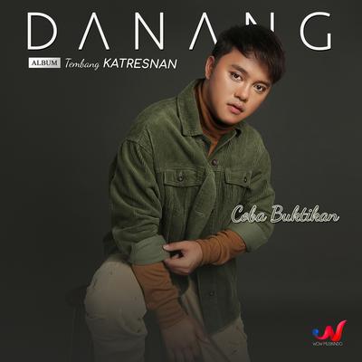 Coba Buktikan (From "Tembang Katresnan") By Danang's cover