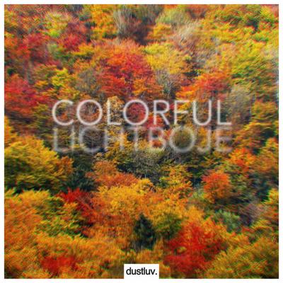 Colorful By Lichtboje, dustluv's cover