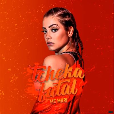 Tcheka Fatal By MC Mari's cover