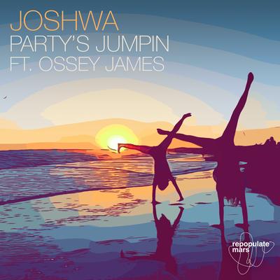 Party's Jumpin By Joshwa (UK), Ossey James's cover