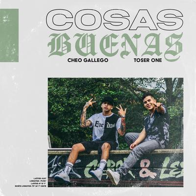 Cosas Buenas By Toser One, Cheo Gallego's cover