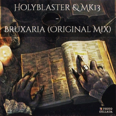 Bruxaria By Holyblaster, Mk13's cover
