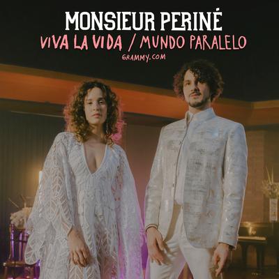 Monsieur Perine - GRAMMY.com  "Viva La Vida'  & 'Mundo Paralelo''s cover