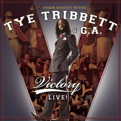 I Want It All Back (Live) By Tye Tribbett's cover