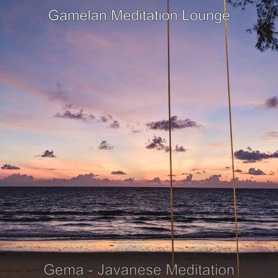 Gamelan Meditation Lounge's cover