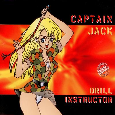 Drill Instructor (Short Mix) By Captain Jack's cover