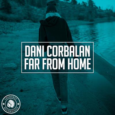 Far From Home By Dani Corbalan's cover