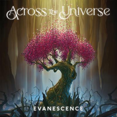 Across The Universe By Evanescence's cover