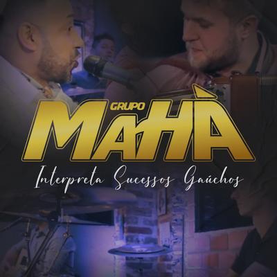 Domingo de Manhã / Se Não Vai Eu Vou / Por um Minuto / Festança dos Medeiros / Surungo de Candeeiro (Cover) By Grupo Mahà Oficial's cover