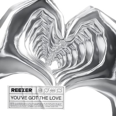 You've Got The Love By Reezer's cover
