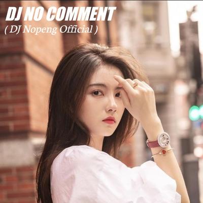 Dj no Comment (Remix)'s cover