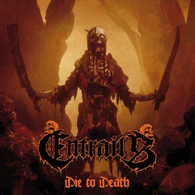 Die to Death By Entrails's cover