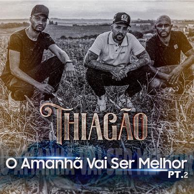 O Amanhã Vai Ser Melhor, Pt. 2's cover