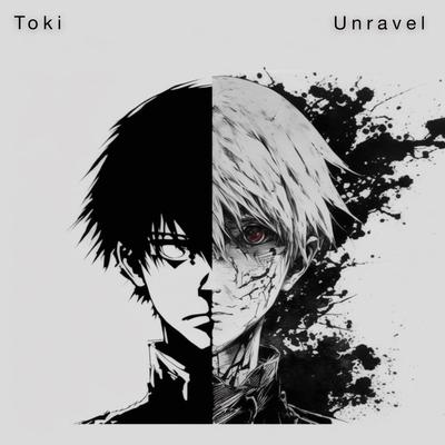 Unravel (From "Tokyo Ghoul") (Lofi) By Toki, Dirty Tapes's cover