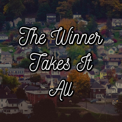 The Winner Takes It All By Caleb Hyles's cover