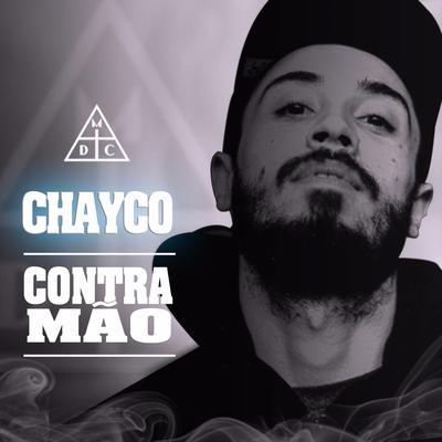 Contramão By Damassaclan, Chayco's cover