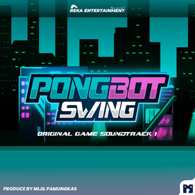 Pongbot Swing (Original Game Soundtrack 1)'s cover