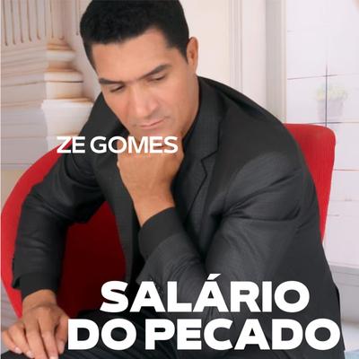 Salário do Pecado By Zé Gomes's cover