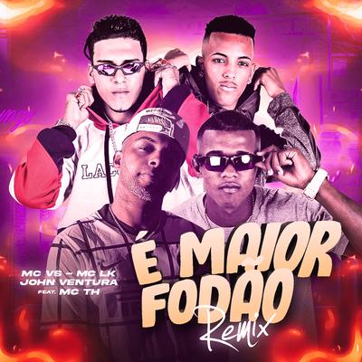 É Maior Fodão (Remix)'s cover