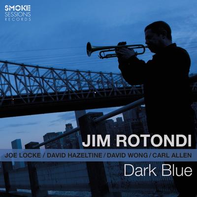 Dark Blue By Jim Rotondi's cover