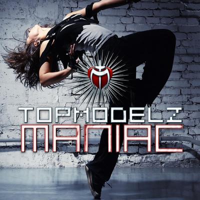 Maniac (Short Mix) By Topmodelz's cover