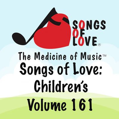 Songs of Love: Children's, Vol. 161's cover