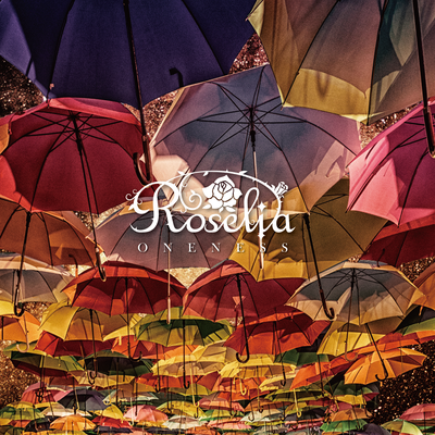 ONENESS By Roselia's cover
