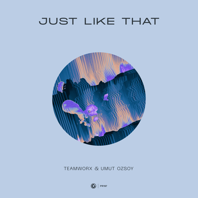Just Like That By Teamworx, Umut Ozsoy's cover