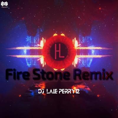 Fire Stone (Remix)'s cover