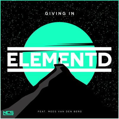 Giving In By ElementD, Mees Van Den Berg's cover