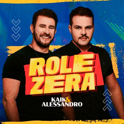 Rolezera By Kaik & Alessandro's cover