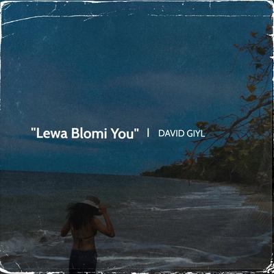 LEWA BLOMI YOU's cover