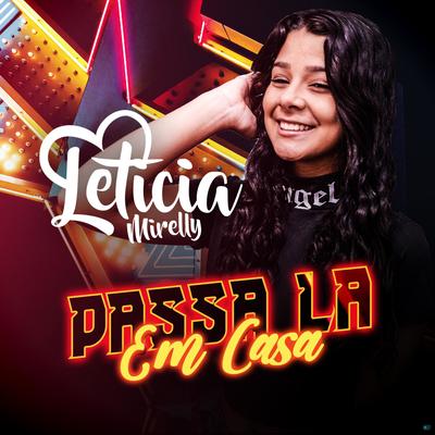 Passa La em Casa By Leticia Mirelly's cover