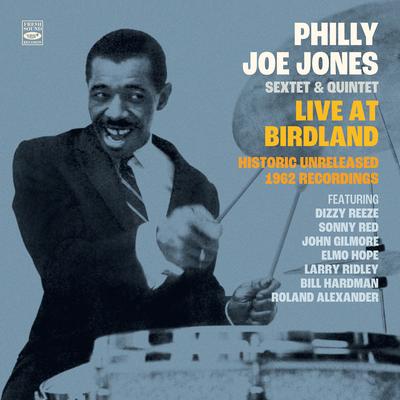 Well You Needn't (Live at Birdland, Mar 03rd 1962) By Philly Joe Jones, Bill Hardman, Elmo Hope, Larry Ridley, Roland Alexander's cover