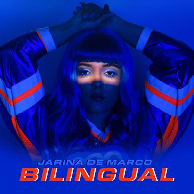 Bilingual By Jarina De Marco's cover